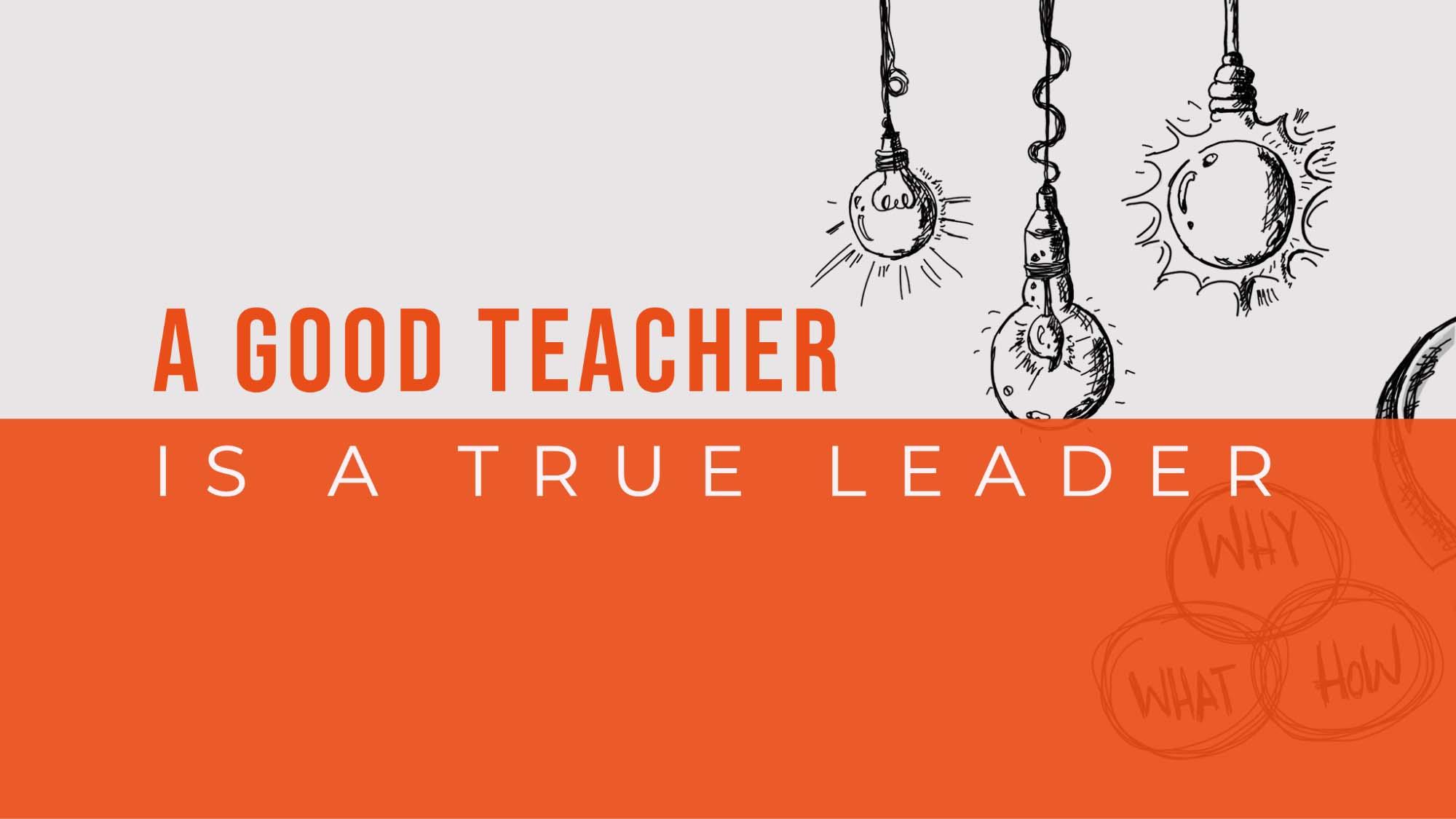 Teaching is a form of leadership
